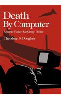Death By Computer