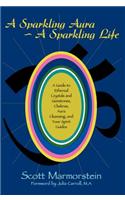 A Sparkling Aura a Sparkling Life