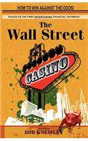 The Wall Street Casino