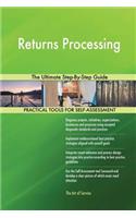 Returns Processing The Ultimate Step-By-Step Guide
