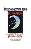 Great Salt Lake Mime Saga and Amsterdam's Festival of Fools