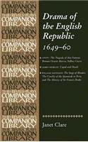Drama of the English Republic, 1649–1660