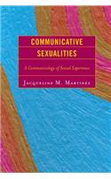 Communicative Sexualities