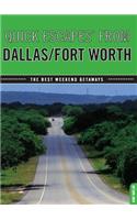 Quick Escapes(r) from Dallas/Fort Worth