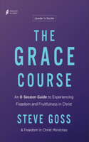 Grace Course Leader's Guide