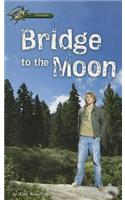 Bridge to the Moon: (English)