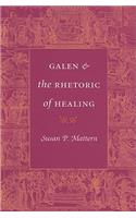 Galen and the Rhetoric of Healing