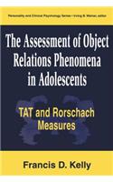 The Assessment of Object Relations Phenomena in Adolescents: Tat and Rorschach Measu