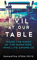 Evil at Our Table