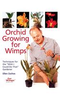 Orchid Growing for Wimps