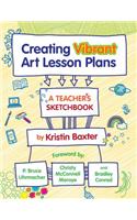 Creating Vibrant Art Lesson Plans