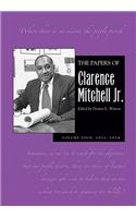 Papers of Clarence Mitchell Jr., Volume IV