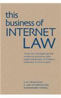 This Business of Internet Law