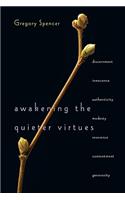 Awakening the Quieter Virtues