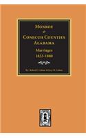 Monroe and Conecuh Counties, Alabama 1833-1880, Marriages of.