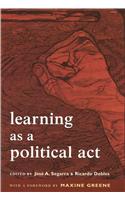 Learning as a Political Act