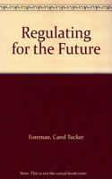 Regulating for the Future