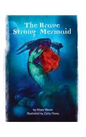 Brave Strong Mermaid