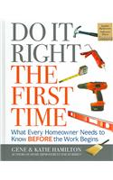 Do It Right the First Time: What Every Homeowner Needs to Know Before the Work Begins
