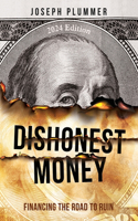 Dishonest Money