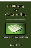 Challenging the Christian Life