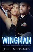 Wingman: A Black Sequinned Bows And Champagne Nights Prequel Novella