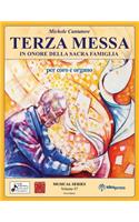 Terza Messa - In Onore Della Sacra Famiglia: Per Coro E Organo: Per Coro E Organo