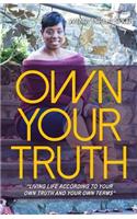 Own Your Truth