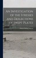 Investigation of the Stresses and Deflections of Swept Plates