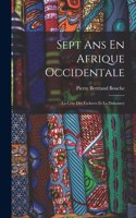 Sept Ans En Afrique Occidentale