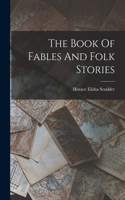 Book Of Fables And Folk Stories