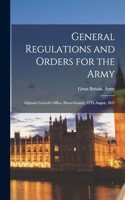 General Regulations and Orders for the Army