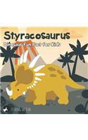 Styracosaurus Dinosaur Fun Fact for Kids