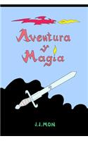 Aventura Y Magia 1: El Castillo Evanescente(1 Aventura Y Magia)