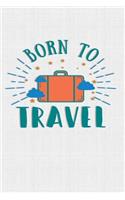 Born To Travel