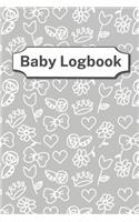 Baby Logbook: log up to 90 days - easy to fill pages - healthcare for your newborn - poop log - softcover