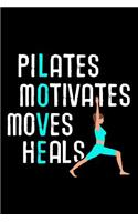 Pilates Motivates Heals Loves