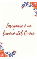 Insegnare è un lavoro del Cuore