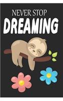 Never Stop Dreaming