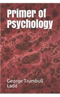 Primer of Psychology