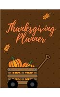 Thanksgiving Planner: Thanksgiving On Thursday - Master List of Ingredients - Space for Notes - Photo Memory Book - Thanksgiving Checklist - Kitchen Checklist - October a