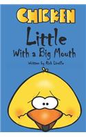 Chicken Little with a Big Mouth
