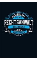 Ausgebildet zum Rechtsanwalt