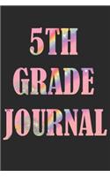 5th Grade Journal: 5th Grade Journal Notebook 6x9