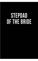 Stepdad of the Bride: Blank Lined Journal