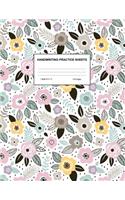 Handwriting Practice Sheets: Cute Blank Lined Paper Notebook for Writing Exercise and Cursive Worksheets - Perfect Workbook for Preschool, Kindergarten, 1st, 2nd, 3rd and 4th Gr