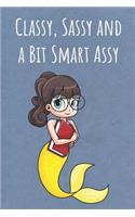 Classy, Sassy and a Bit Smart Assy
