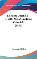 Le Razze Umane E Il Diritto Nella Questione Coloniale (1896)