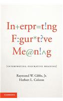 Interpreting Figurative Meaning