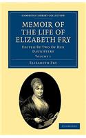 Memoir of the Life of Elizabeth Fry - Volume 1